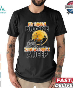 Black cat my broom broke so now I drive a jeep Halloween 2024 Shirt, hoodie, sweater, long sleeve and tank top Black cat my broom broke so now I drive a jeep Halloween 2024 Shirt