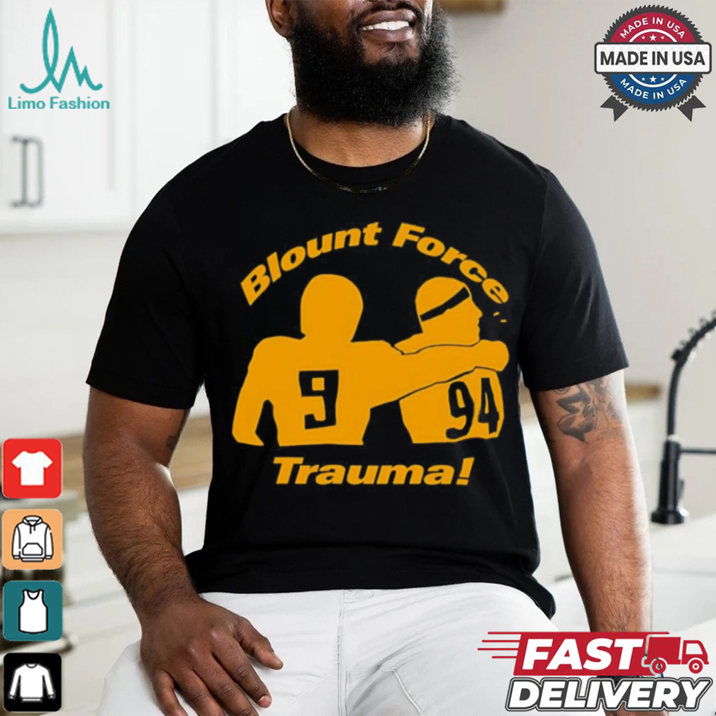 Blount Force Trauma shirt Blount Force Trauma shirt