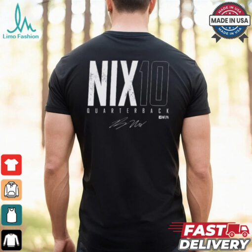 Bo Nix Nix 10 Denver Elite Quarterback Denver Broncos NFL Signature t shirt