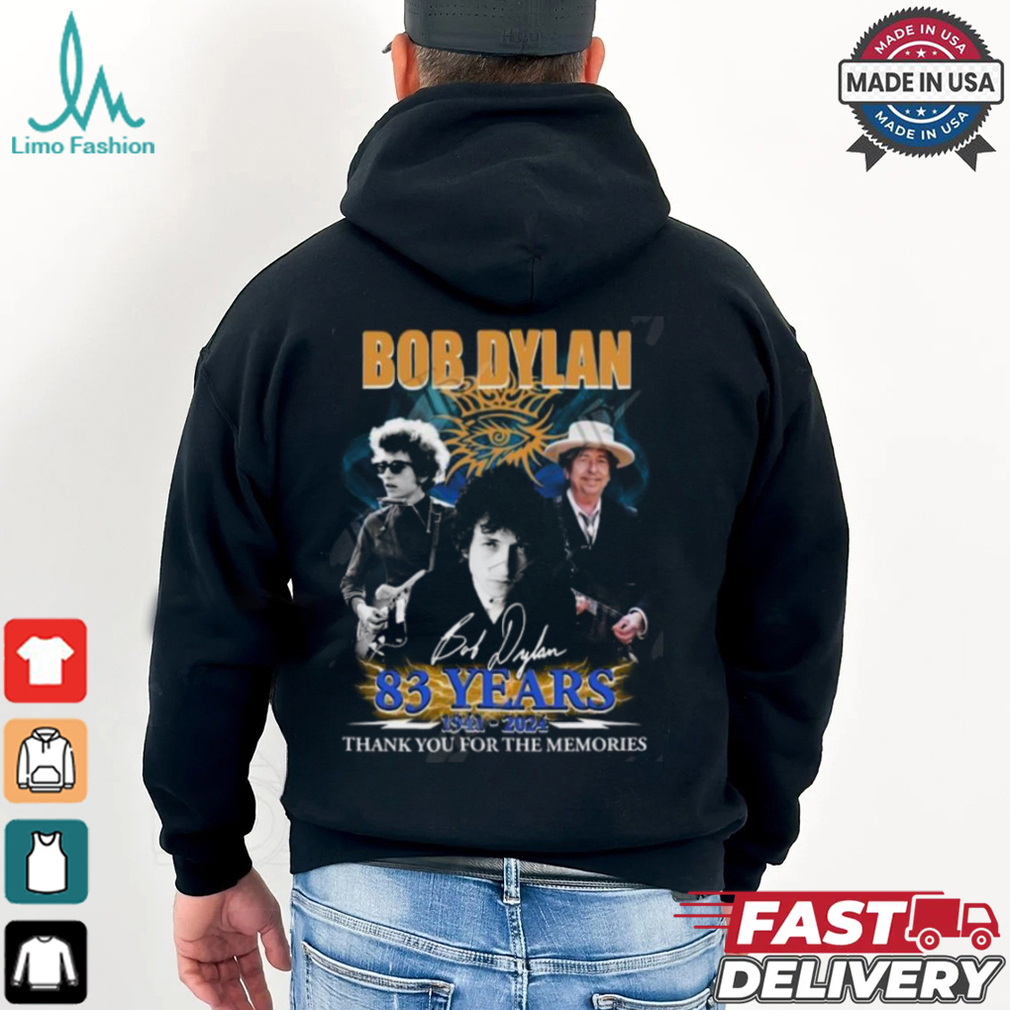 Bob Dylan 83 Years 1941 2024 Thank You For The Memories T Shirt Bob Dylan 83 Years 1941 2024 Thank You For The Memories T Shirt