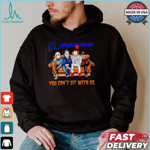 Boeing you can’t sit with us Voorhees Myers Pennywise and Krueger Halloween shirt