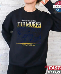 Born and Raised at The Murph Jack Murphy Stadium San Diego California t shirt