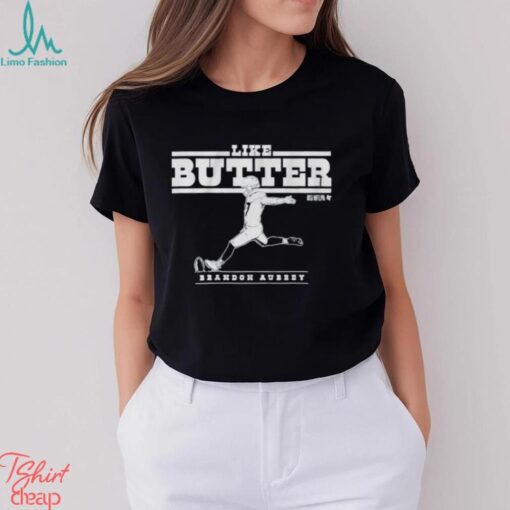 Brandon Aubrey Like Butter Dallas Cowboys T shirts