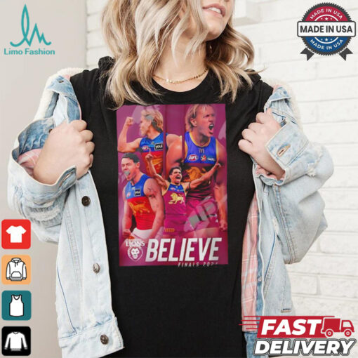 Brisbane Lions Believe Finals 2024 graphic shirt