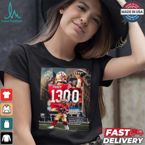 Brock Purdy San Francisco 49ers 130.0 Or Higher In Their First 3 Seasons In NFL History Shirt