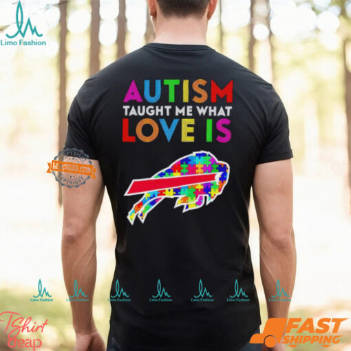 Buffalo Bills Autism Taught Me What Love Is T Shirt