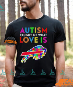Buffalo Bills Autism Taught Me What Love Is T Shirt