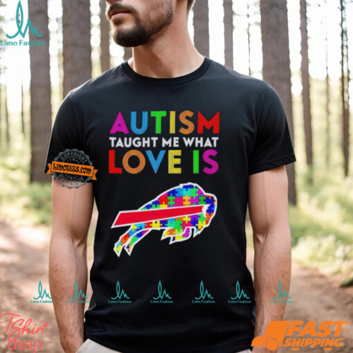 Buffalo Bills Autism Taught Me What Love Is T Shirt