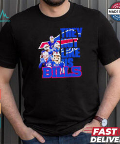 Buffalo Bills players they not like us shirt