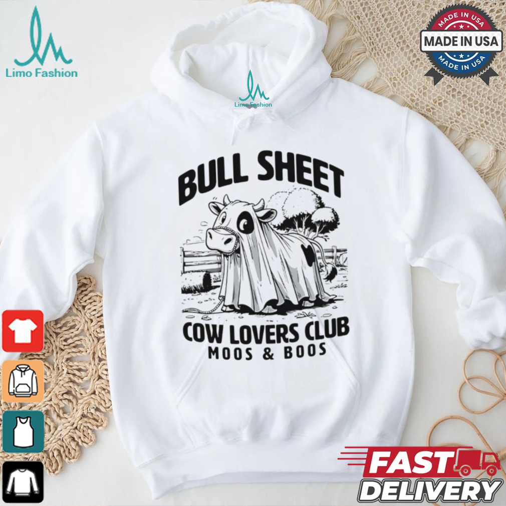 Bull sheet cow lovers club moos and boo shirt Bull sheet cow lovers club moos and boo shirt
