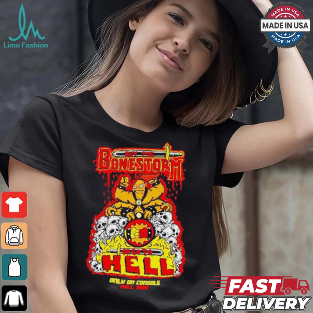 Bye Me Bonestorm Or Go To Hell Only On Console Fall 1995 Shirt Bye Me Bonestorm Or Go To Hell Only On Console Fall 1995 Shirt
