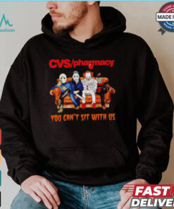 CVS pharmacy you can’t sit with us Voorhees Myers Pennywise and Krueger Halloween shirt