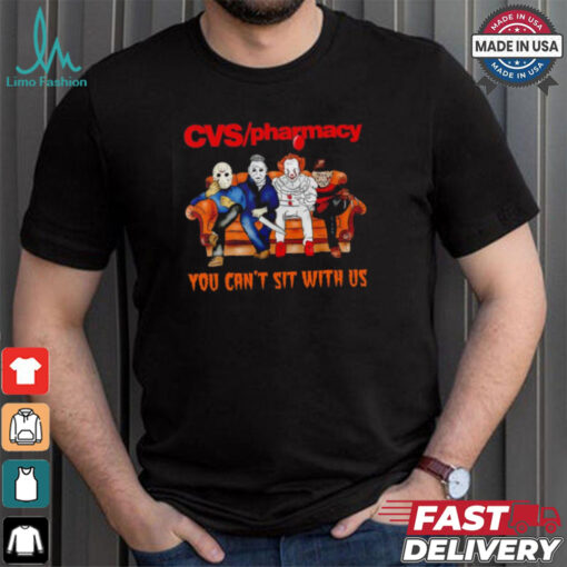 CVS pharmacy you can’t sit with us Voorhees Myers Pennywise and Krueger Halloween shirt