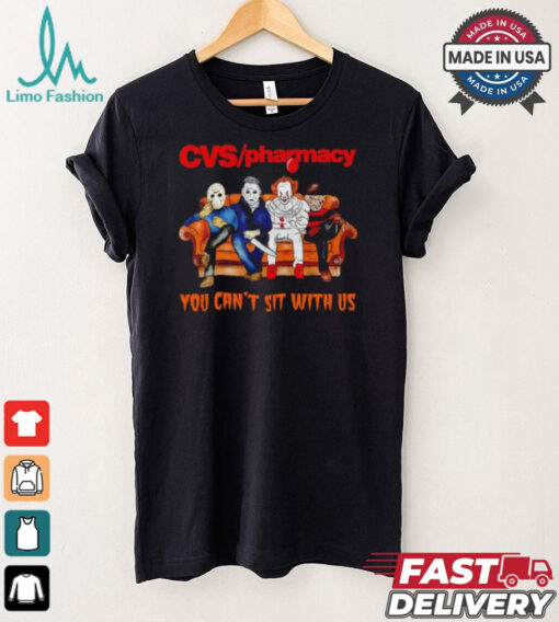CVS pharmacy you can’t sit with us Voorhees Myers Pennywise and Krueger Halloween shirt