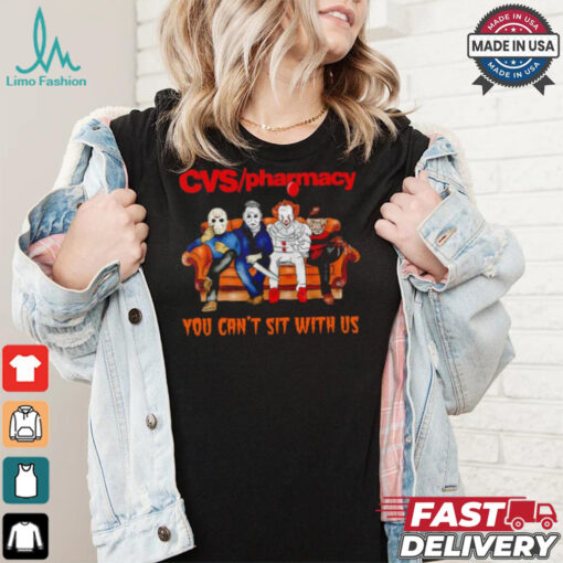 CVS pharmacy you can’t sit with us Voorhees Myers Pennywise and Krueger Halloween shirt