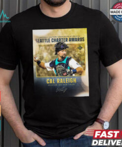 Cal Raleigh Seattle Chapter Awards Player Of The Year Shirt