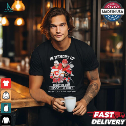Calgary Flames In Memory Of Johnny Gaudreau August 29, 2024 Thank You For The Memories Signature Shirt