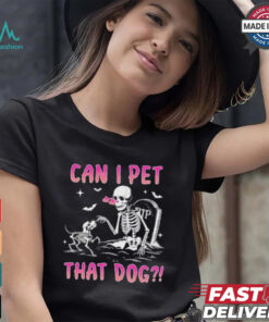 Can I Pet That Dog Funny Skeleton Dog Lover Halloween Shirt