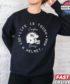 Candace Owens Wearing Life Is Tough Get A Helmet Man Shirt