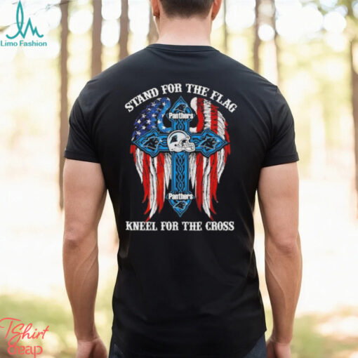 Carolina Panthers Stand For The Flag Kneel For The Cross 2024 T shirt