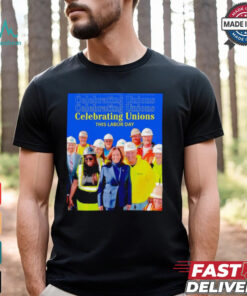 Celebrating Unions this labor day Kamala shirt