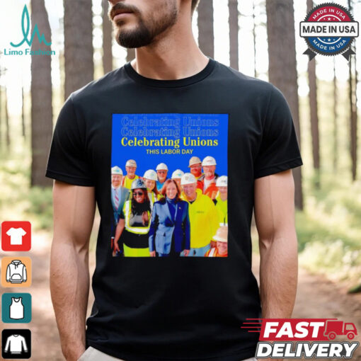 Celebrating Unions this labor day Kamala shirt