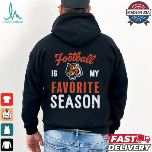 Cincinnati Bengals Football Is My Favorite Season Shirt