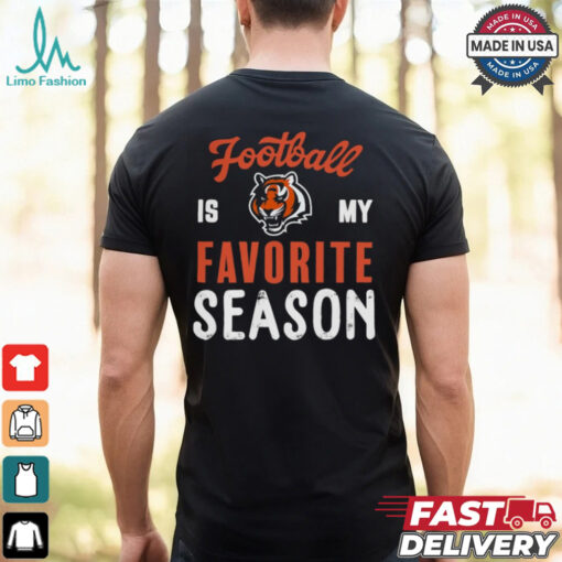 Cincinnati Bengals Football Is My Favorite Season Shirt