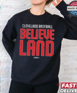 Cleveland Baseball Believeland Land t shirt