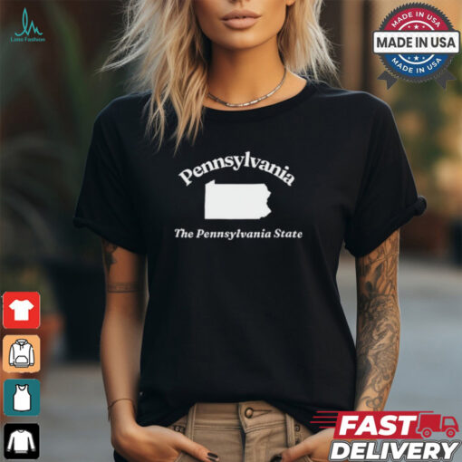 Clickhole Pennsylvania The Pennsylvania State t shirt