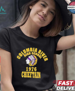 Columbia river high school 1976 chieftain shirt