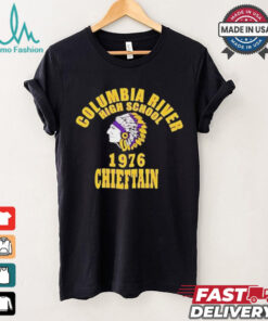 Columbia river high school 1976 chieftain shirt