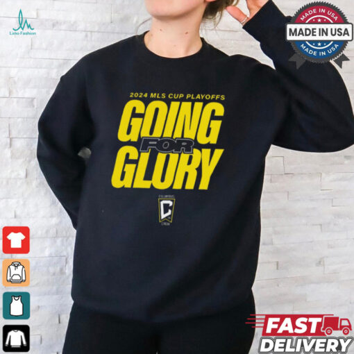 Columbus Crew 2024 MLS Cup Playoffs Going For Glory t shirt