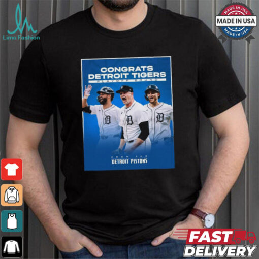 Congrats Detroit Tigers Playoff Bound From The Detroit Pistons shirt