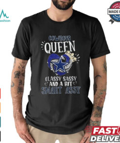 Cowboys Queen Classy, Sassy And A Bit Smart Assy Unisex T Shirt