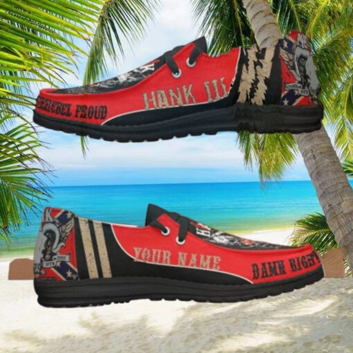 Custom Name Hank Williams III Damn Right, Rebel Proud Hey Dude Shoes