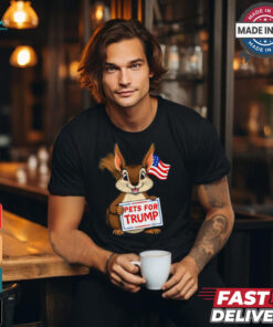 Cute squirrel pets for Trump funny T shirt