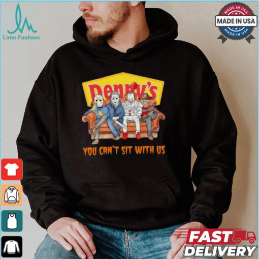 Denny’s you can’t sit with us Voorhees Myers Pennywise and Krueger Halloween shirt