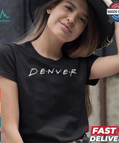 Denver Friends Women's T Shirt