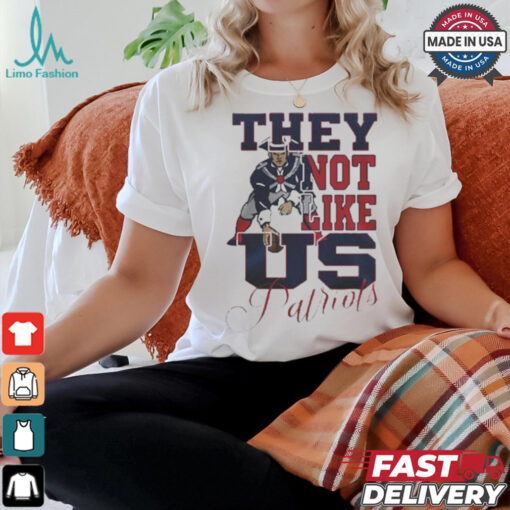 Design New England Patriots They Not Like Us Patriots Shirt