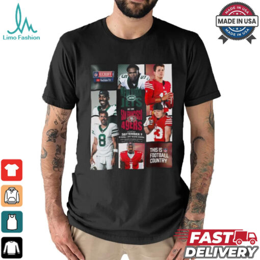Design New York Jets vs 49ers September 9 2024 Kickoff Game t shirt