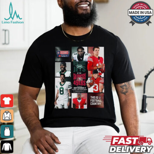 Design New York Jets vs 49ers September 9 2024 Kickoff Game t shirt
