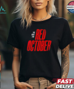 Design Philadelphia Phillies The Hunt For Red October 2024 Shirt