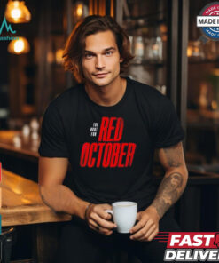 Design Philadelphia Phillies The Hunt For Red October 2024 Shirt