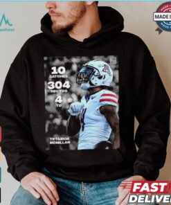 Design Tetairoa Mcmillan 10 Catches 304 Rec Yds 4 Td shirt, hoodie, sweater, long sleeve and tank top Design Tetairoa Mcmillan 10 Catches 304 Rec Yds 4 Td shirt