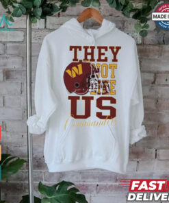 Design Washington Commanders They Not Like Us Commanders Shirt
