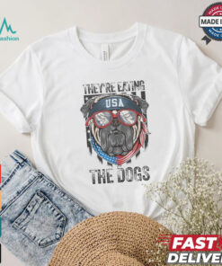 Designs TheyRe Eating The Dogs Trump 2024 America Election T Shirt