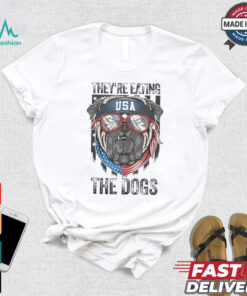 Designs TheyRe Eating The Dogs Trump 2024 America Election T Shirt