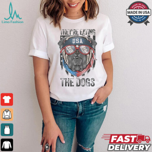 Designs TheyRe Eating The Dogs Trump 2024 America Election T Shirt