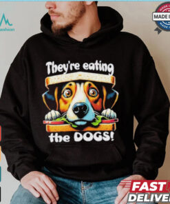 Designs They’re Eating the Dogs! Election 2024 Funny Trump Tee T Shirt
